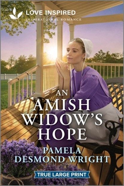 An Amish Widow's Hope: An Uplifting Inspirational Romance, Pamela Desmond Wright - Paperback - 9781335940209