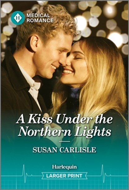 A Kiss Under the Northern Lights, Susan Carlisle - Paperback - 9781335942838