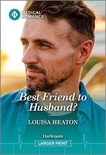 Best Friend to Husband?, Louisa Heaton - Paperback - 9781335942869