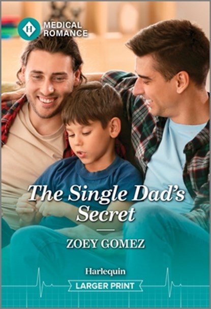The Single Dad's Secret, Zoey Gomez - Paperback - 9781335942913