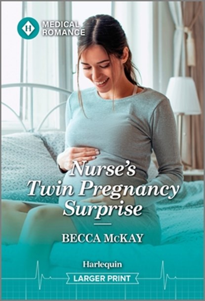 Nurse's Twin Pregnancy Surprise, Becca McKay - Paperback - 9781335942975