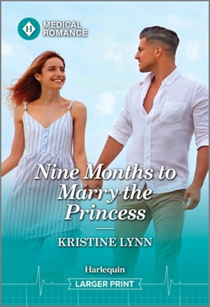 Nine Months to Marry the Princess, Kristine Lynn - Paperback - 9781335943026