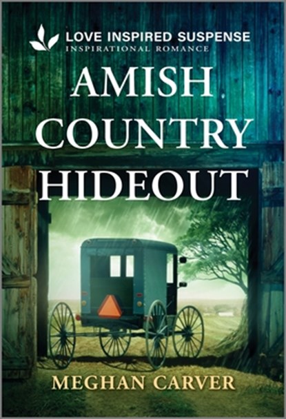Amish Country Hideout, Meghan Carver - Paperback - 9781335957597