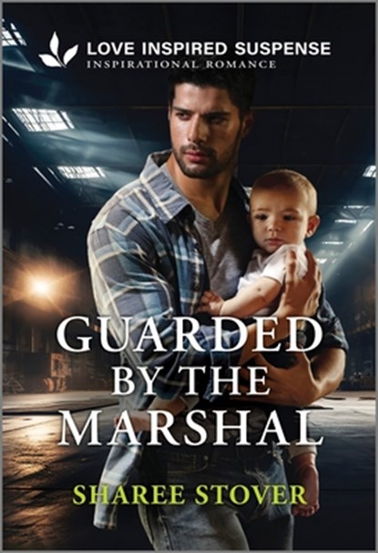 Guarded by the Marshal, Sharee Stover - Paperback - 9781335980151