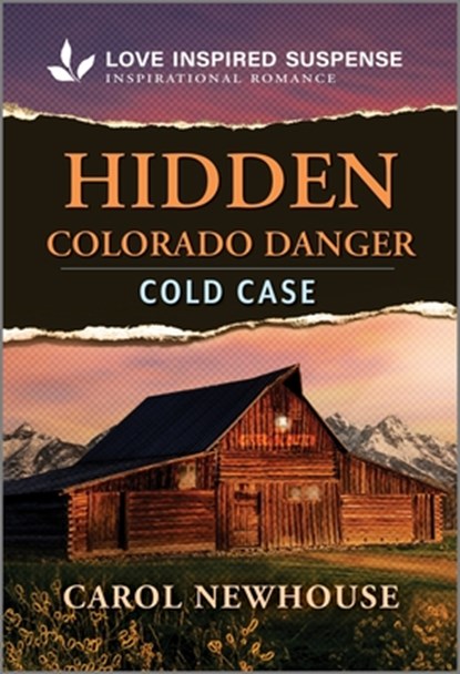 Hidden Colorado Danger, Carol Newhouse - Paperback - 9781335980540