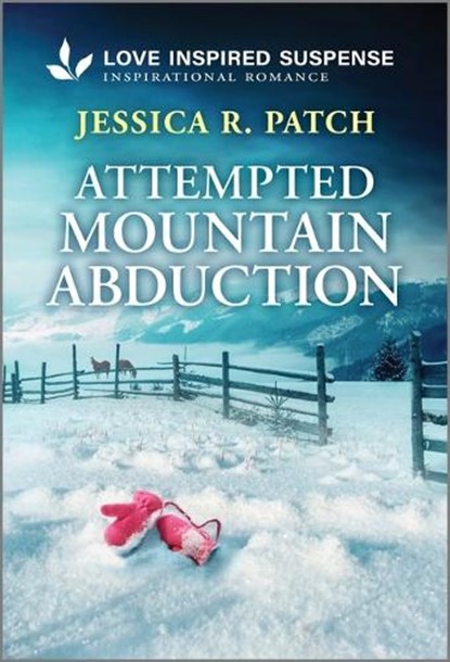 Attempted Mountain Abduction, Jessica R. Patch - Paperback - 9781335980632
