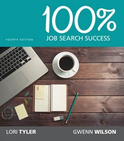 100% Job Search Success, Lori Tyler ; Gwenn Wilson - Losbladig - 9781337102186