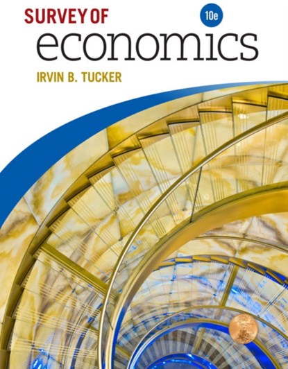 Survey of Economics, IRVIN (UNIVERSITY OF NORTH CAROLINA,  Charlotte) Tucker - Paperback - 9781337111522