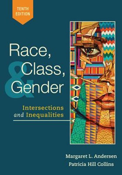 Race, Class, and Gender, Margaret (University of Delaware) Andersen ; Patricia (University of Maryland at College Park) Hill Collins - Paperback - 9781337685054