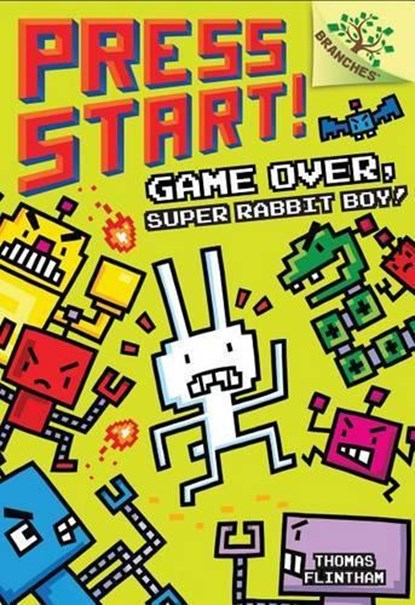 GAME OVER SUPER RABBIT BOY A B, Thomas Flintham - Gebonden - 9781338034721