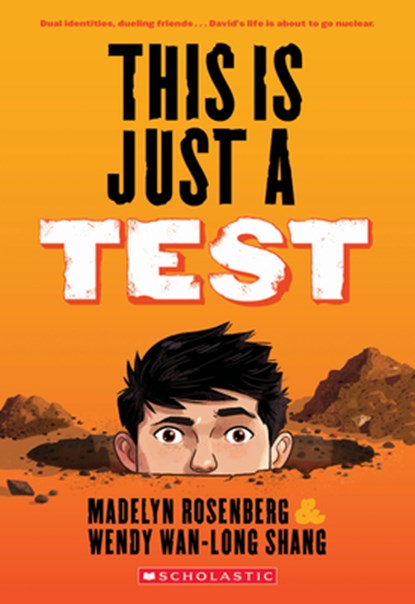 This Is Just a Test, Wendy Wan-Long Shang ; Madelyn Rosenberg - Paperback - 9781338037739