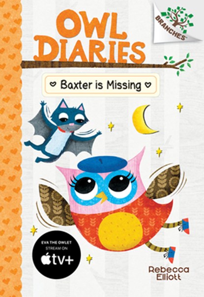 Baxter Is Missing: A Branches Book (Owl Diaries #6): Volume 6, Rebecca Elliott - Gebonden - 9781338042856