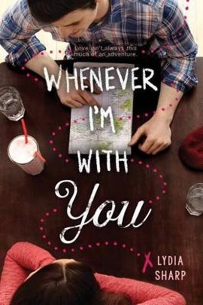 Whenever I'm With You, SHARP,  Lydia - Gebonden - 9781338047493