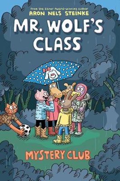 Mystery Club: A Graphic Novel (Mr. Wolf's Class #2), STEINKE,  Aron Nels - Gebonden - 9781338047745