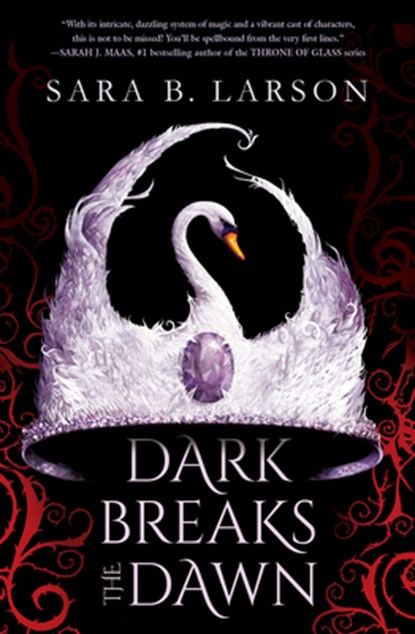 Dark Breaks the Dawn, Sara B. Larson - Paperback - 9781338068702