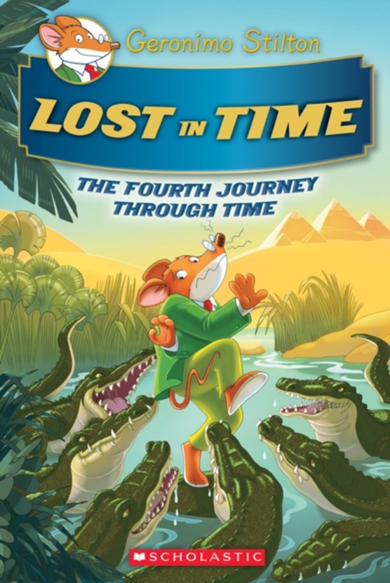 Lost in Time (Geronimo Stilton Journey Through Time #4)