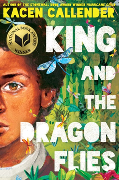 King and the Dragonflies (Scholastic Gold), Kacen Callender - Gebonden - 9781338129335