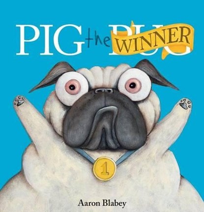Pig the Winner, Aaron Blabey - Gebonden - 9781338136388