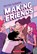 Making Friends, Kristen Gudsnuk - Paperback - 9781338139211