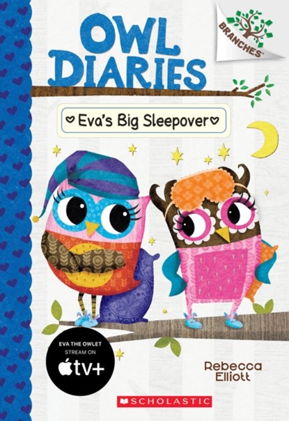 Eva's Big Sleepover: A Branches Book (Owl Diaries #9), Rebecca Elliott - Paperback - 9781338163063