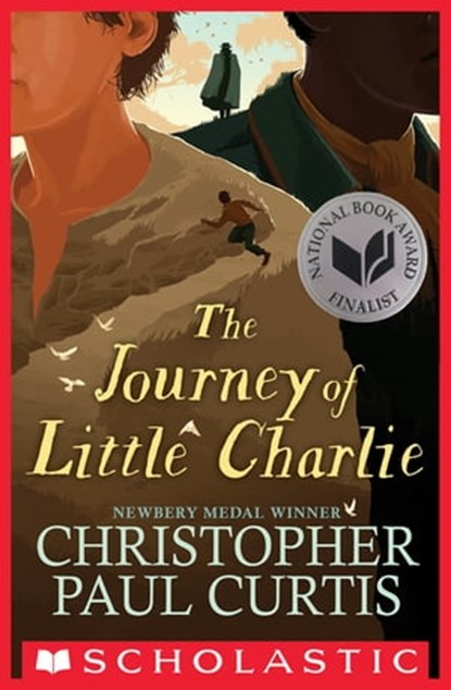 The Journey of Little Charlie, Christopher Paul Curtis - Ebook - 9781338164008