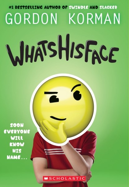 Whatshisface, Gordon Korman - Paperback - 9781338200188