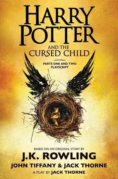 Rowling, J: Harry Potter and the Cursed Child, Parts One and, J K Rowling ; Jack Thorne ; John Tiffany - Gebonden - 9781338216677
