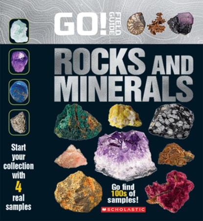 Go! Field Guide: Rocks and Minerals, Scholastic - Paperback - 9781338232110