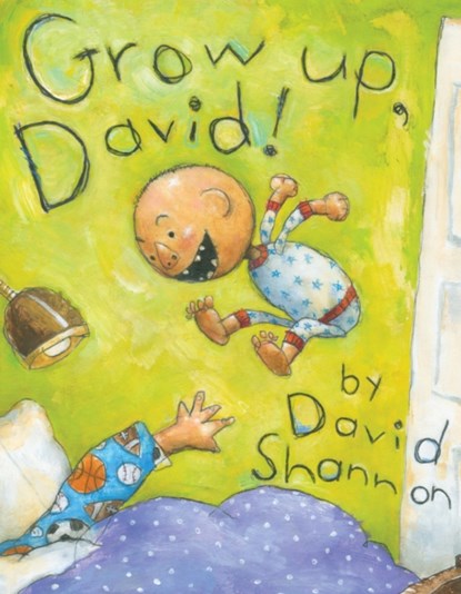 Grow Up, David!, David Shannon - Gebonden - 9781338250978