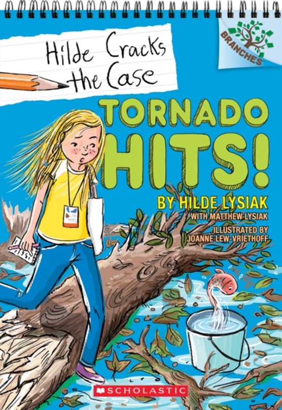Tornado Hits!: A Branches Book (Hilde Cracks the Case #5)