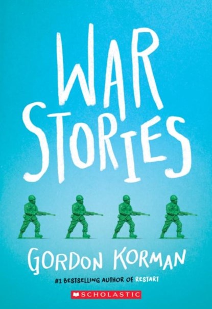 War Stories, Gordon Korman - Paperback - 9781338290226