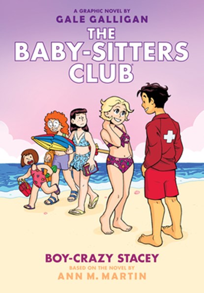 Boy-Crazy Stacey: A Graphic Novel (the Baby-Sitters Club #7): Volume 7, Gale Galligan - Gebonden - 9781338304527