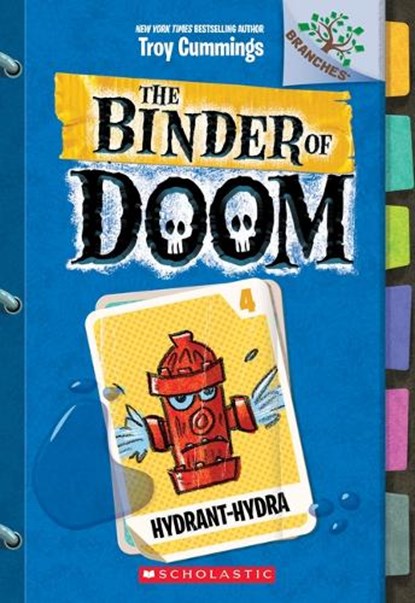 HYDRANT-HYDRA A BRANCHES BK (T, Troy Cummings - Paperback - 9781338314762