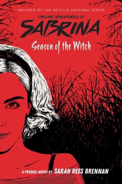 Season of the Witch-Chilling Adventures of Sabrin a: Netflix tie-in novel, Sarah Rees Brennan - Paperback - 9781338326048