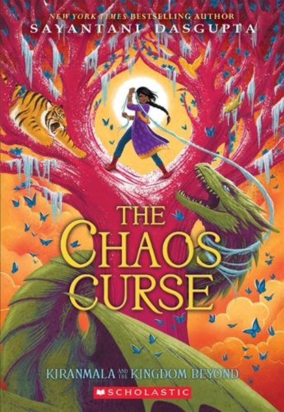 The Chaos Curse (Kiranmala and the Kingdom Beyond #3), Sayantani DasGupta - Paperback - 9781338355901