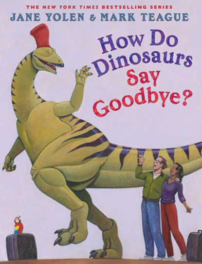 How Do Dinosaurs Say Goodbye?, Jane Yolen - Gebonden - 9781338363357