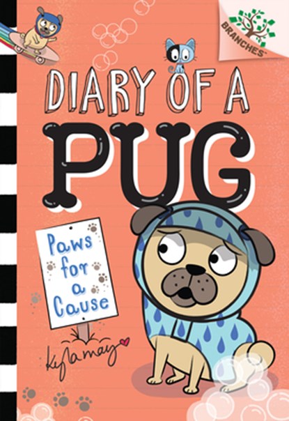 Paws for a Cause: A Branches Book (Diary of a Pug #3): Volume 3, Kyla May - Gebonden - 9781338530100