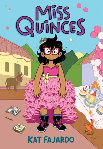 Miss Quinces: A Graphic Novel, Kat Fajardo - Gebonden - 9781338535587