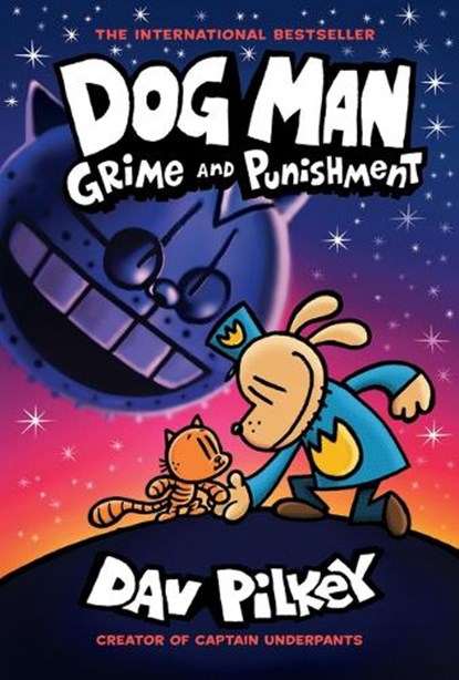 Dog Man: Grime and Punishment: A Graphic Novel (Dog Man #9): From the Creator of Captain Underpants: Volume 9, Dav Pilkey - Gebonden - 9781338535631