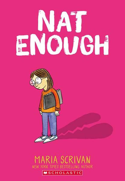 Nat Enough (Nat Enough #1), Maria Scrivan - Paperback - 9781338538199