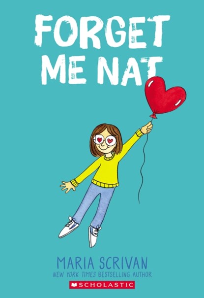 Forget Me Nat: A Graphic Novel (Nat Enough #2), Maria Scrivan - Paperback - 9781338538243