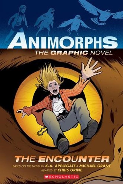 The Encounter (Animorphs Graphix #3): Volume 3, K. a. Applegate - Paperback - 9781338538403