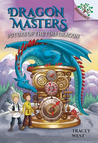 Future of the Time Dragon: A Branches Book (Dragon Masters #15): Volume 15, Tracey West - Gebonden - 9781338540260