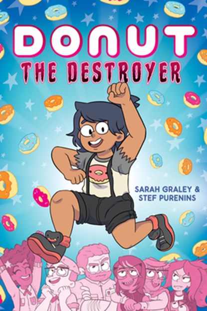 Donut the Destroyer: A Graphic Novel, Sarah Graley ; Stef Purenins - Gebonden - 9781338541939