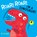 Roar! Roar! I'm a Dinosaur!, Jo Lodge - Gebonden - 9781338547818