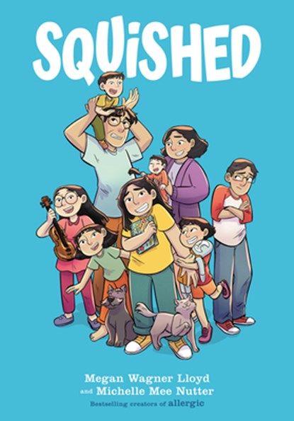 Squished: A Graphic Novel, Megan Wagner Lloyd - Gebonden - 9781338568943