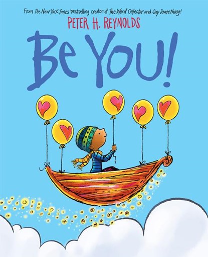 Reynolds, P: Be You!, Peter H Reynolds - Paperback - 9781338572315