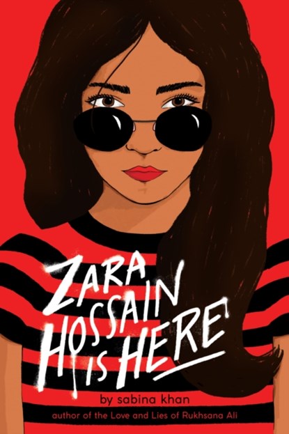 Zara Hossain Is Here, Sabina Khan - Gebonden - 9781338580877