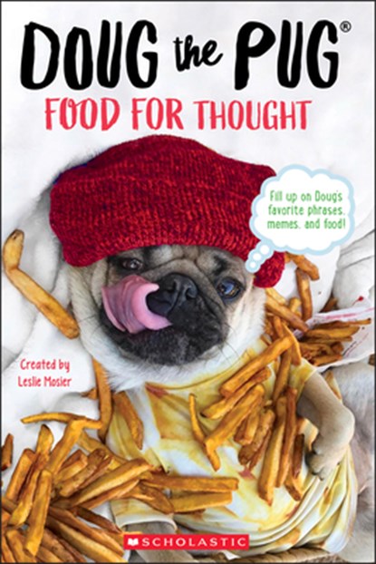 Doug the Pug: Food for Thought, Leslie Mosier - Paperback - 9781338601114