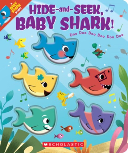 Hide-and-Seek, Baby Shark! Doo Doo Doo Doo Doo Doo, Scholastic Inc - Gebonden - 9781338605006